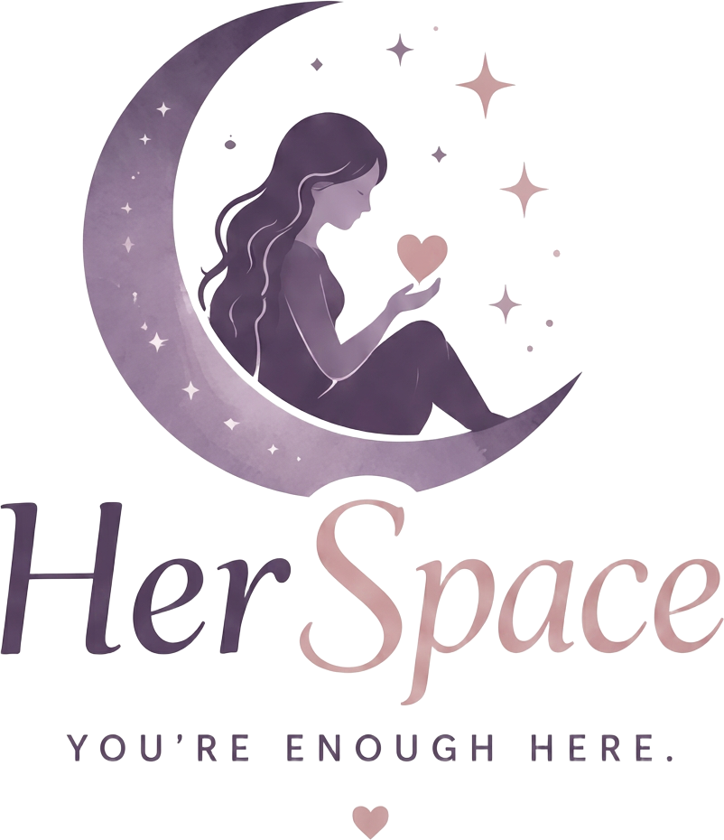 HerSpace — You're enough here.